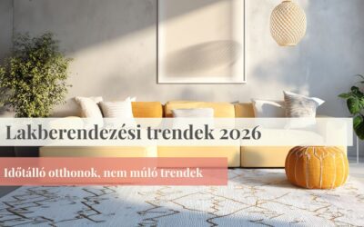 Lakberendezési trendek 2026